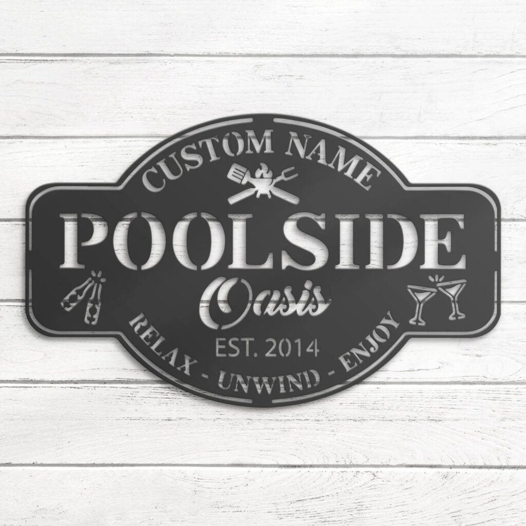 Custom Poolside Sign