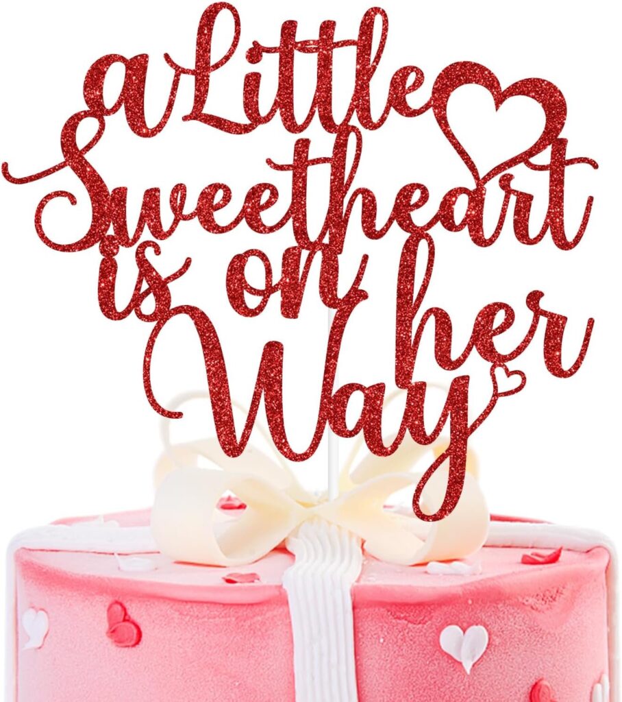 A Little Sweetheart Baby Shower A Little SweetheartIs On Her Way Cale Topper