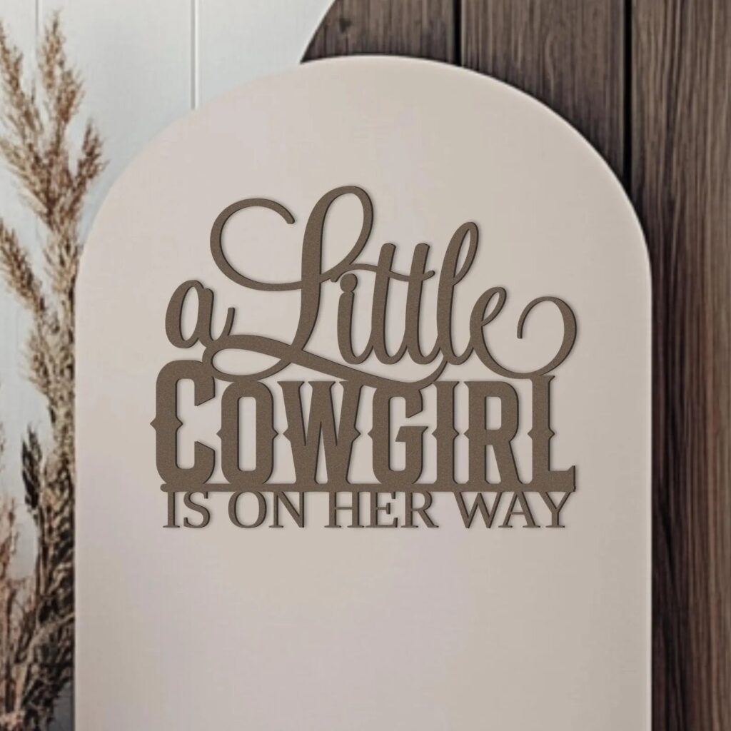 A Little Cowboy - Cowgirl Is On The Way a little cowgirl is on the way sign